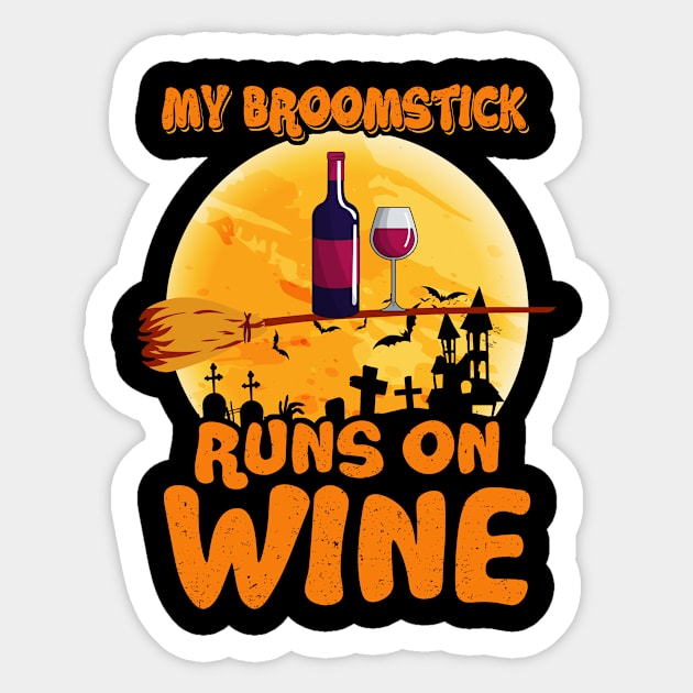 Latest My Broomstick Runs On Wine Halloween Costume Sticker by foxmqpo